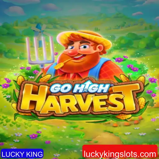 Descubra o Fascinante Mundo de GoHighHarvest: Aventura e Estratégia no Universo de LUCKY KING
